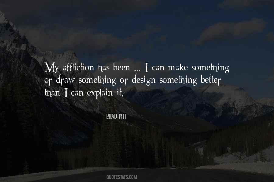 I Can Make It Better Quotes #98299