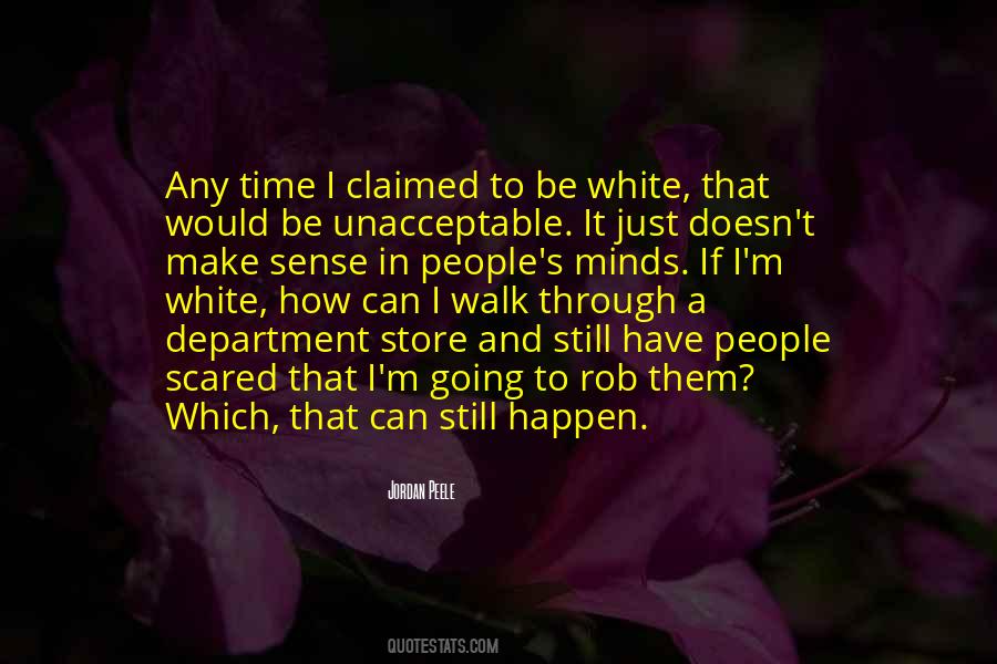 I Can Make It Through Quotes #1504903