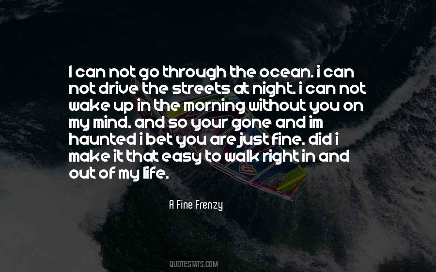 I Can Make It Through Quotes #26662
