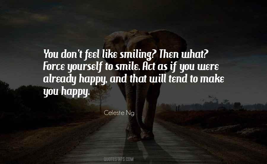 I Can Make You Smile Quotes #128723