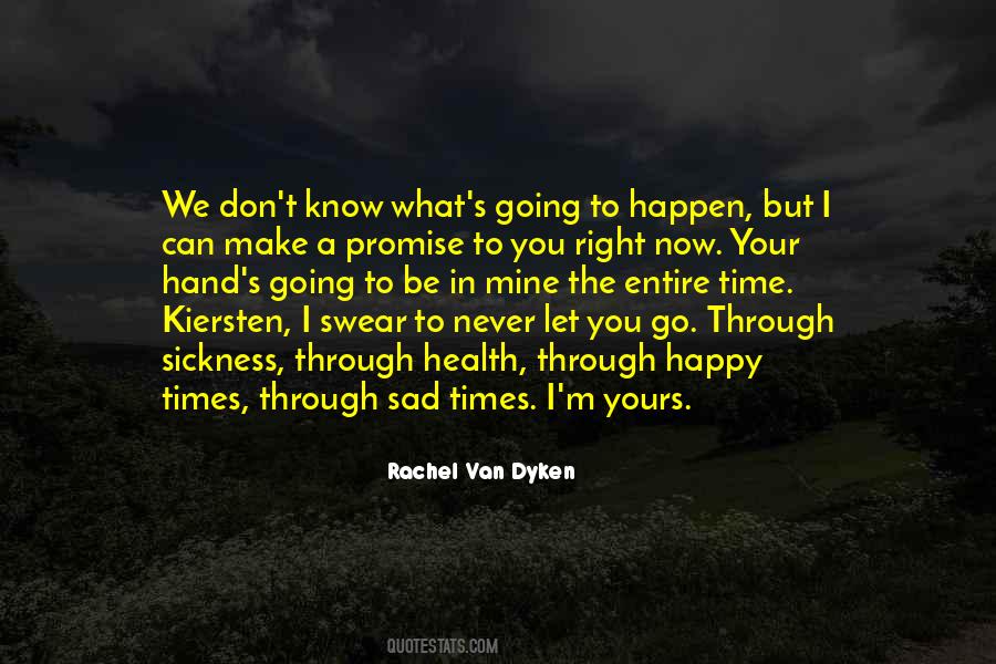 I Can Never Be Yours Quotes #320086