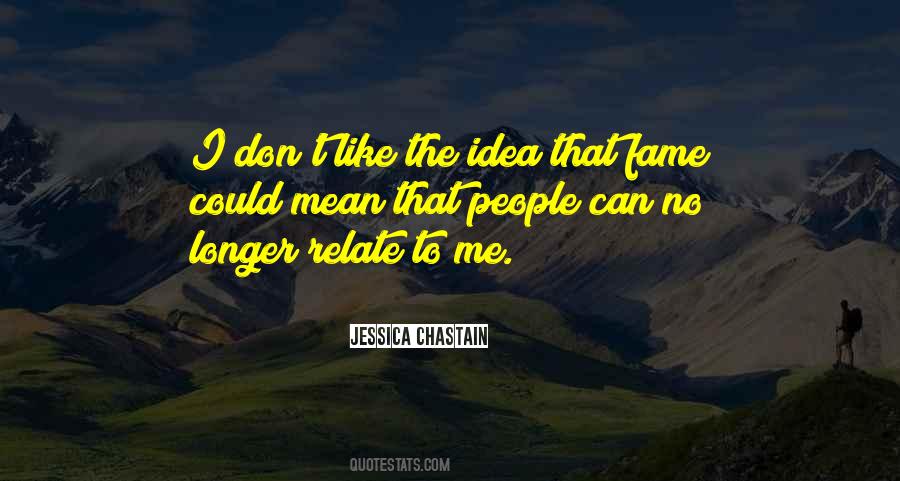 I Can Relate Quotes #547063 I Can Relate Quotes #547063