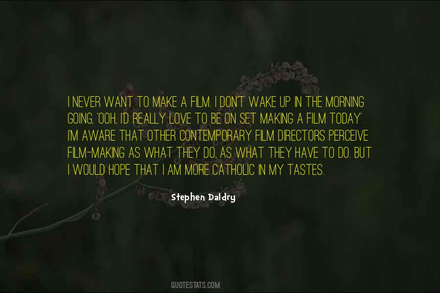 Quotes About Film Making #1524826