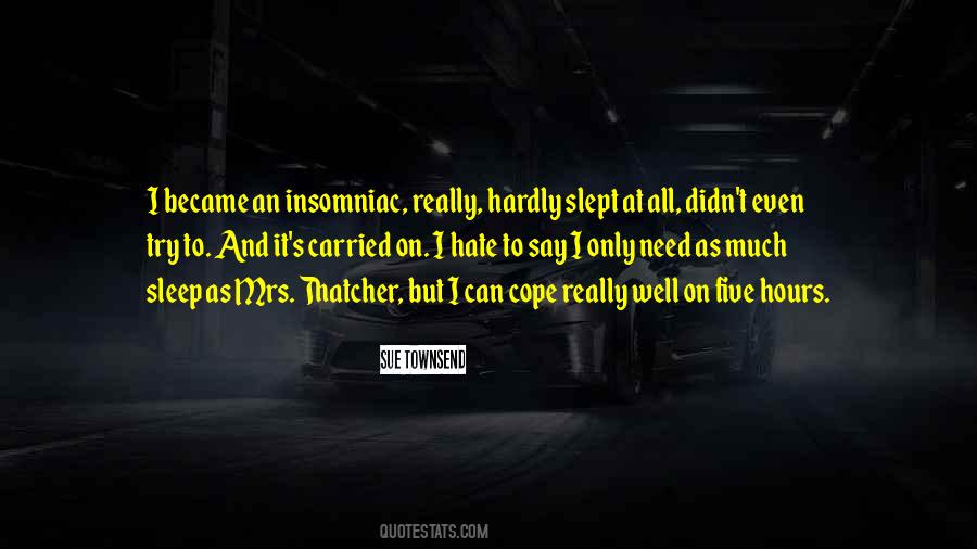 I Can Sleep Quotes #232680