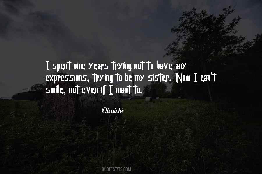 I Can Smile Quotes #329304