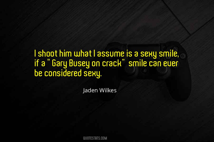 I Can Smile Quotes #78855