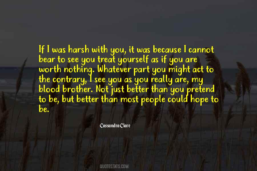 I Can Treat You Better Than Him Quotes #215454