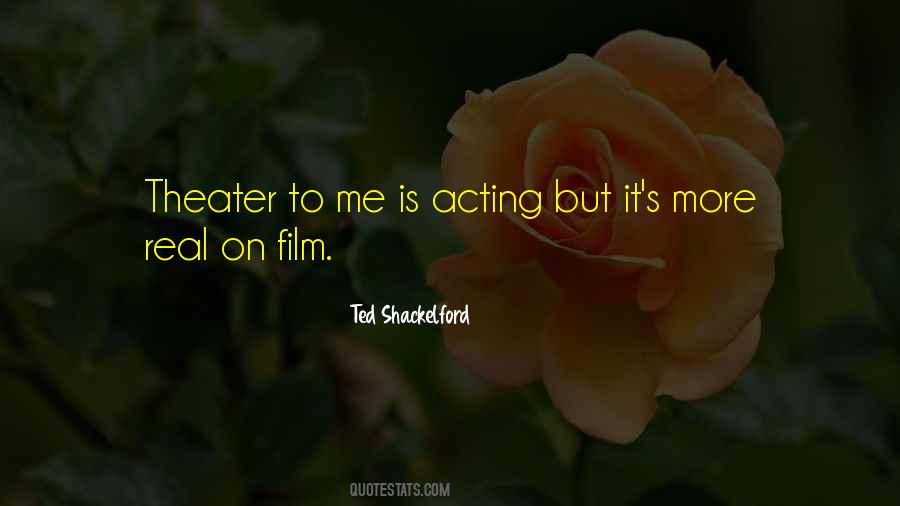 Quotes About Film Acting #478189