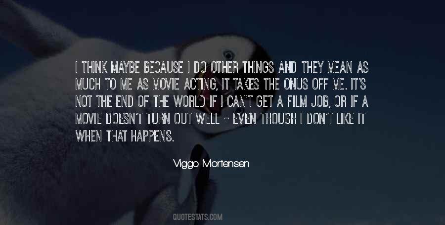 Quotes About Film Acting #703582
