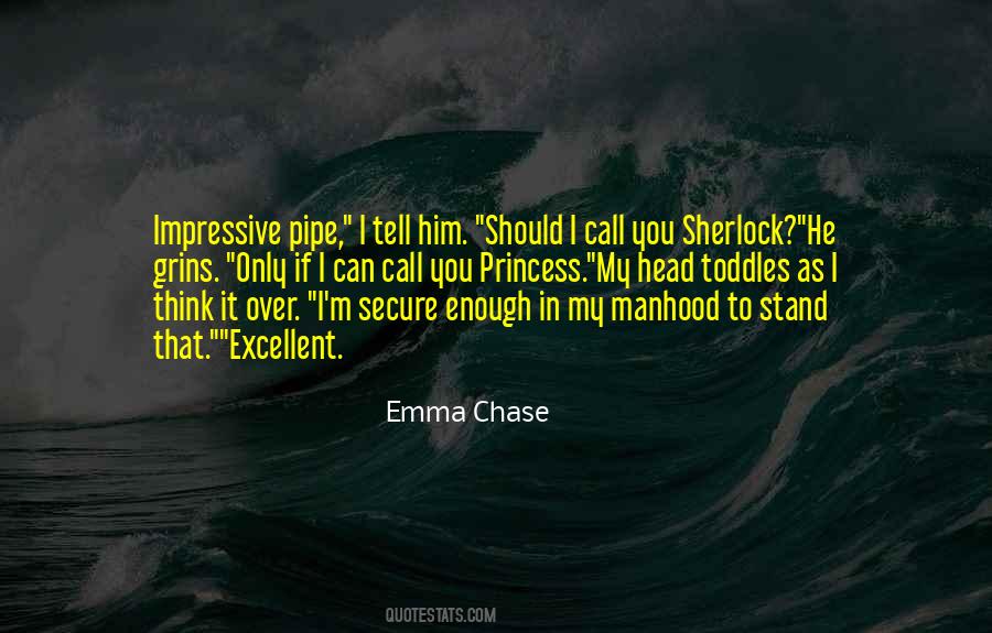 I Can't Chase You Quotes #103694