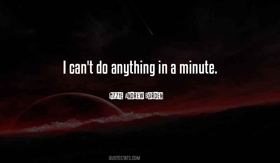 I Can't Do Anything Quotes #1612567