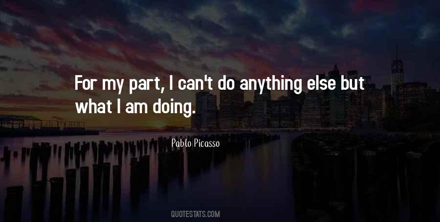 I Can't Do Anything Quotes #20735
