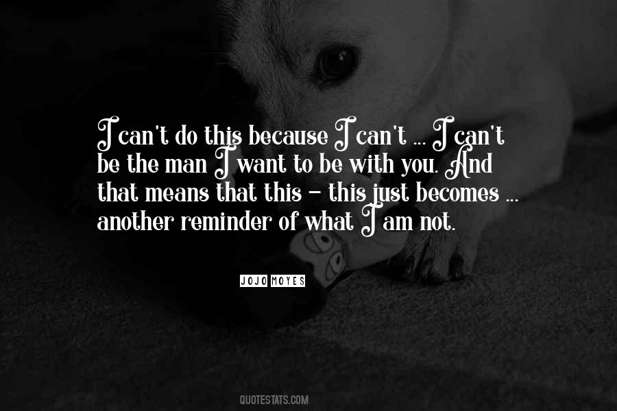 I Can't Do This Quotes #1635438