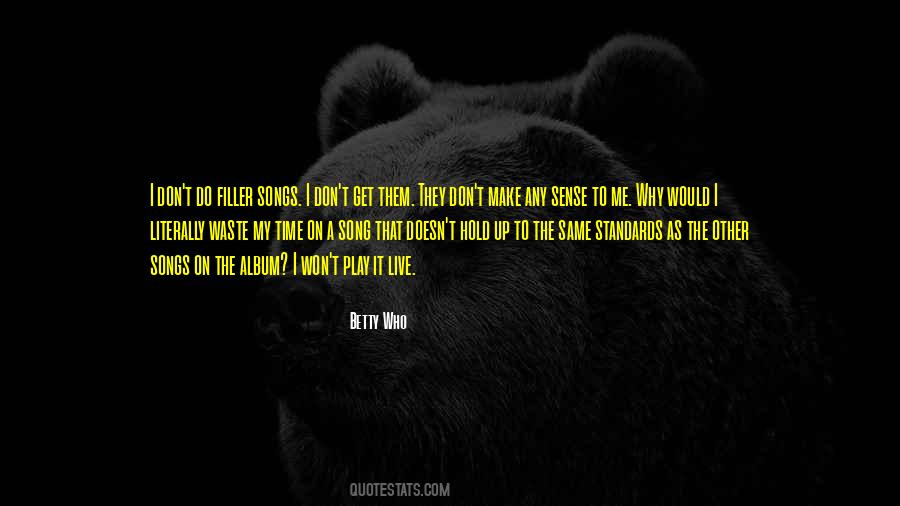 Quotes About Filler #1362241