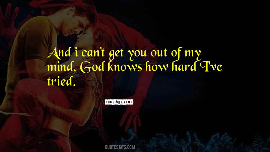 I Can't Get You Quotes #93297