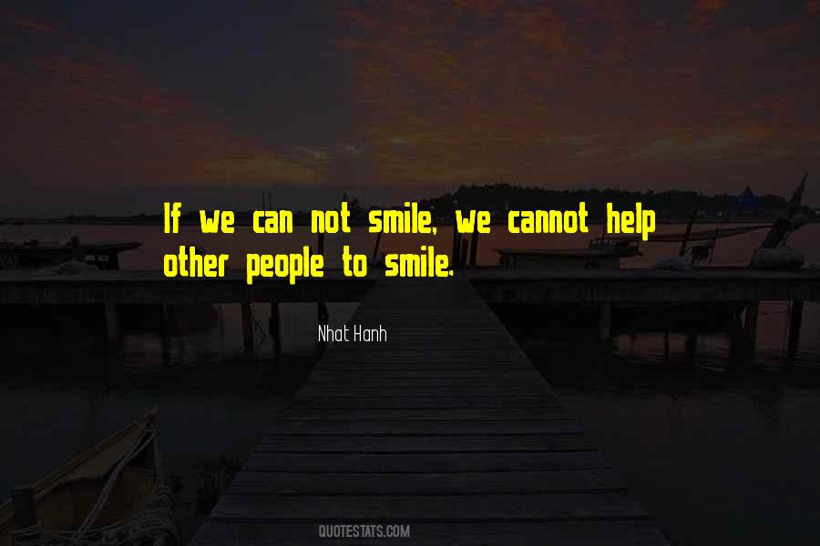 I Can't Help But Smile Quotes #197037