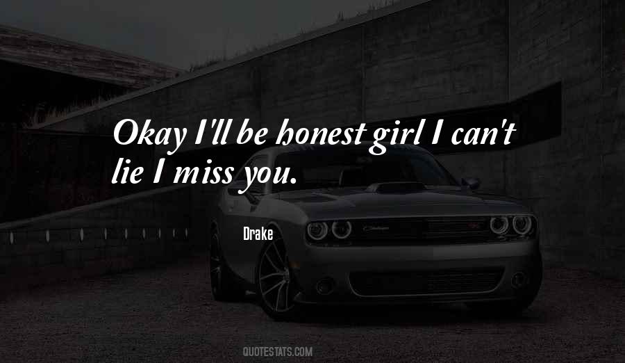 I Can't Lie I Miss You Quotes #788064