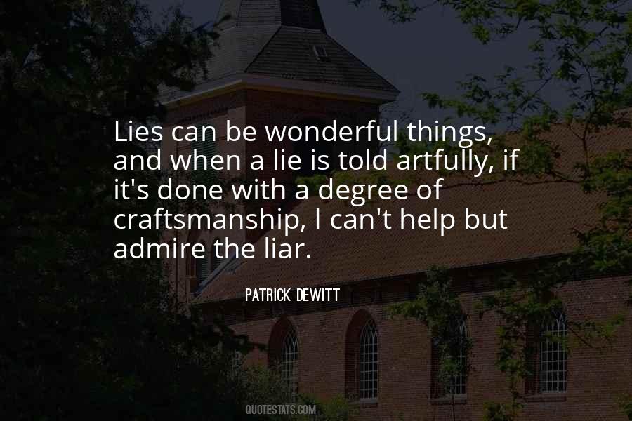 I Can't Lie Quotes #669677