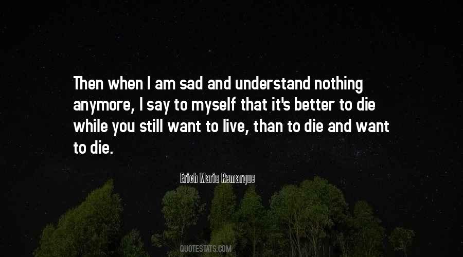 I Can't Live Anymore Quotes #298201