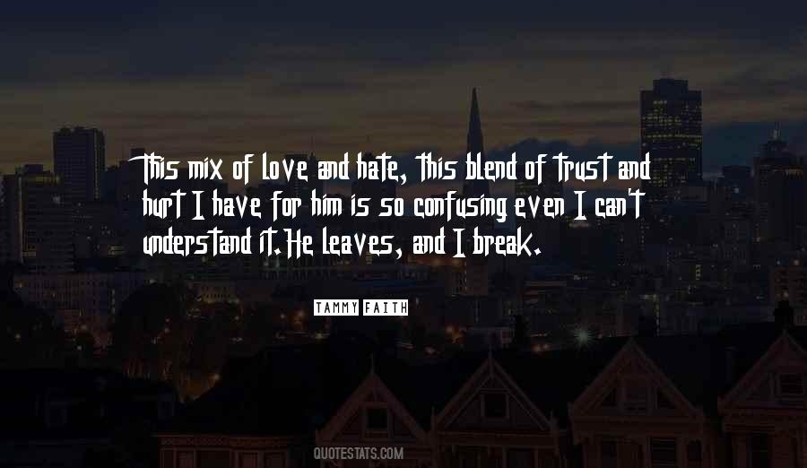 I Can't Love Him Quotes #486991