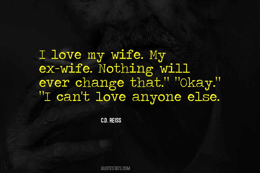 I Can't Love Quotes #1045372