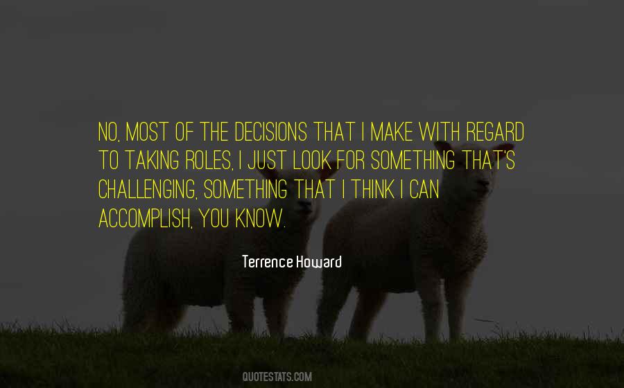 I Can't Make Decisions Quotes #1556540