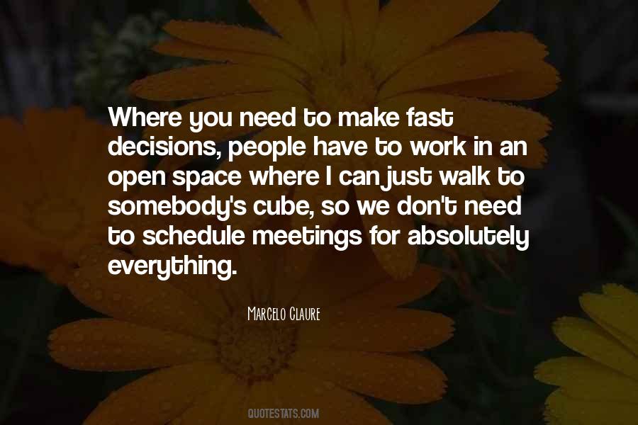 I Can't Make Decisions Quotes #1865949