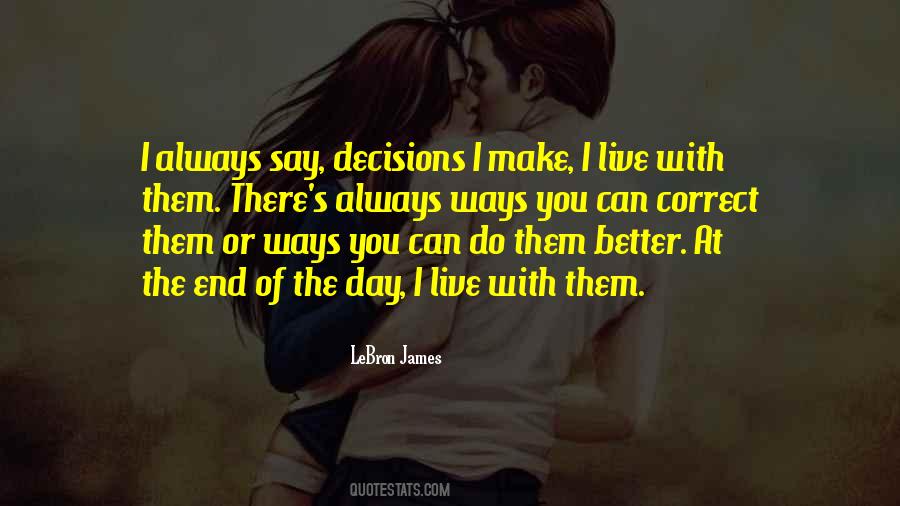 I Can't Make Decisions Quotes #307152