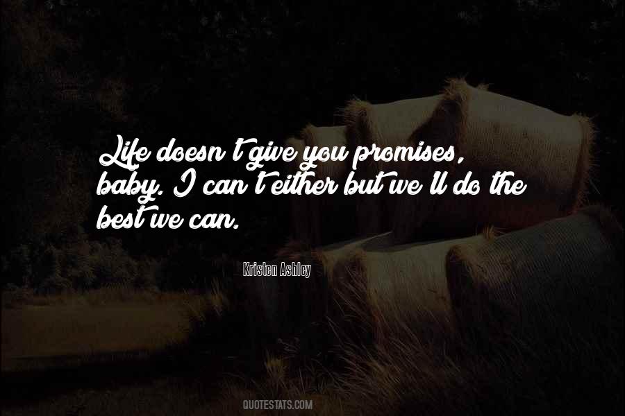 I Can't Promise You Quotes #688869