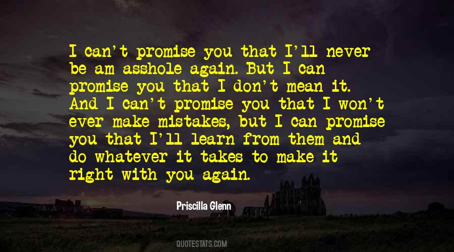 I Can't Promise You Quotes #829202