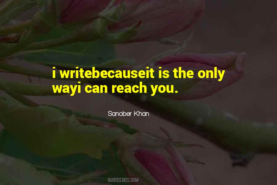 I Can't Reach You Quotes #527361