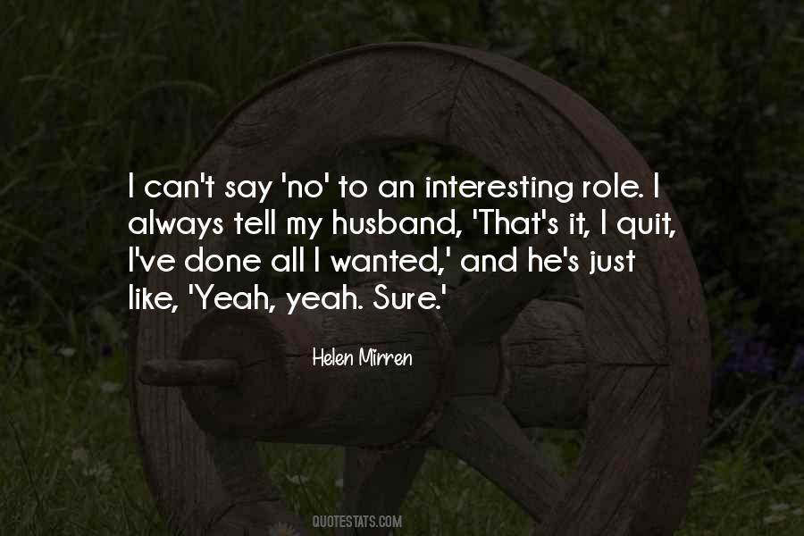 I Can't Say No Quotes #1201476