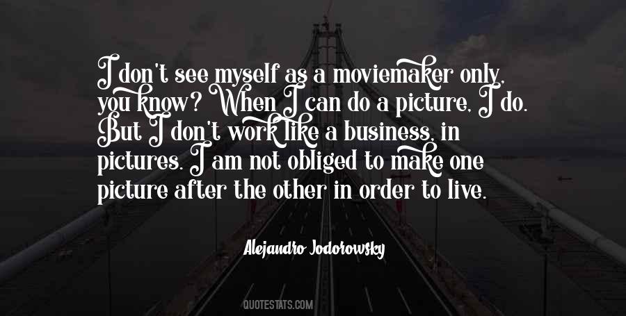 I Can't See Myself Quotes #520192