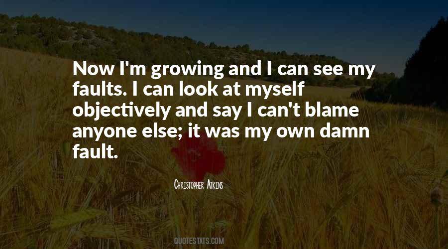 I Can't See Myself Quotes #694186