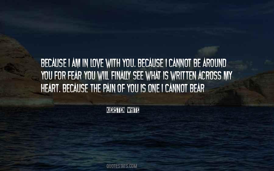 I Can't See Your Pain Quotes #18010