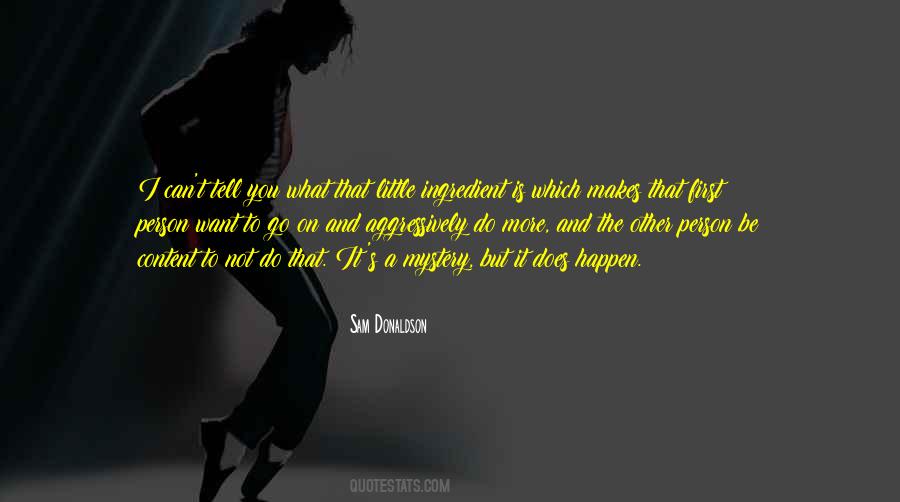 I Can't Tell You Quotes #1016509