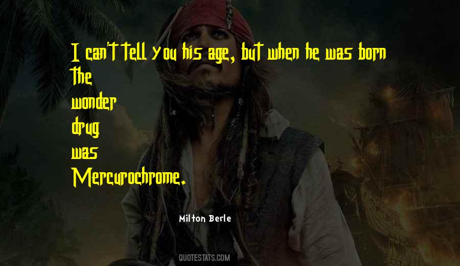 I Can't Tell You Quotes #1396377