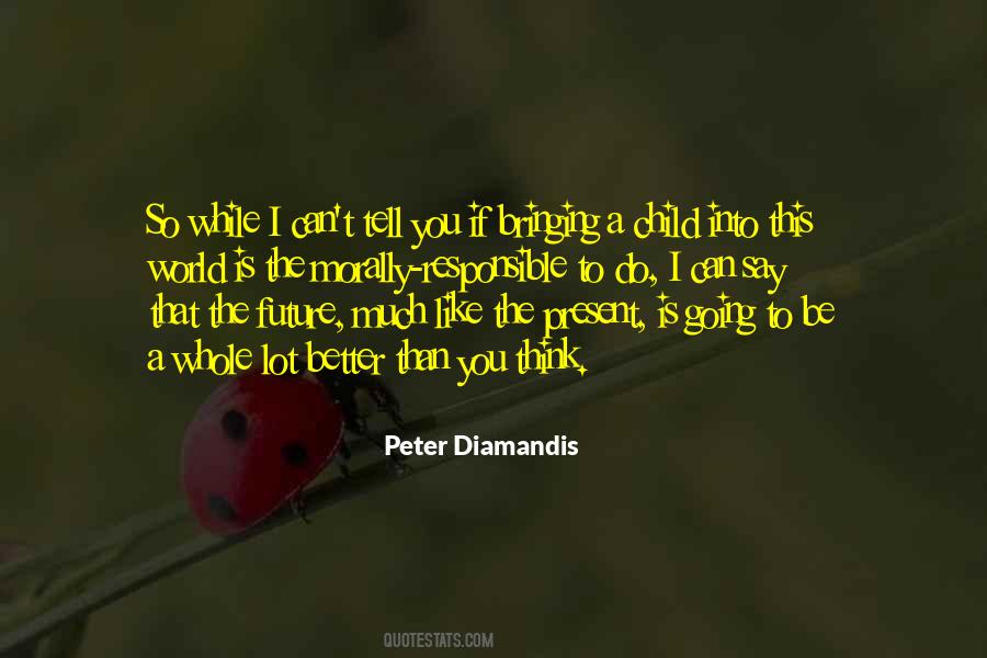 I Can't Tell You Quotes #1458971