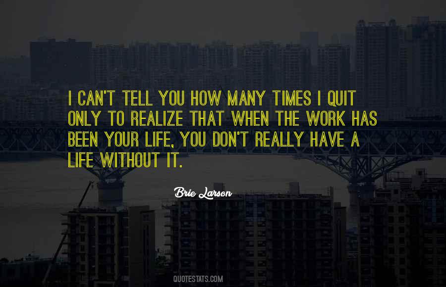 I Can't Tell You Quotes #1717151