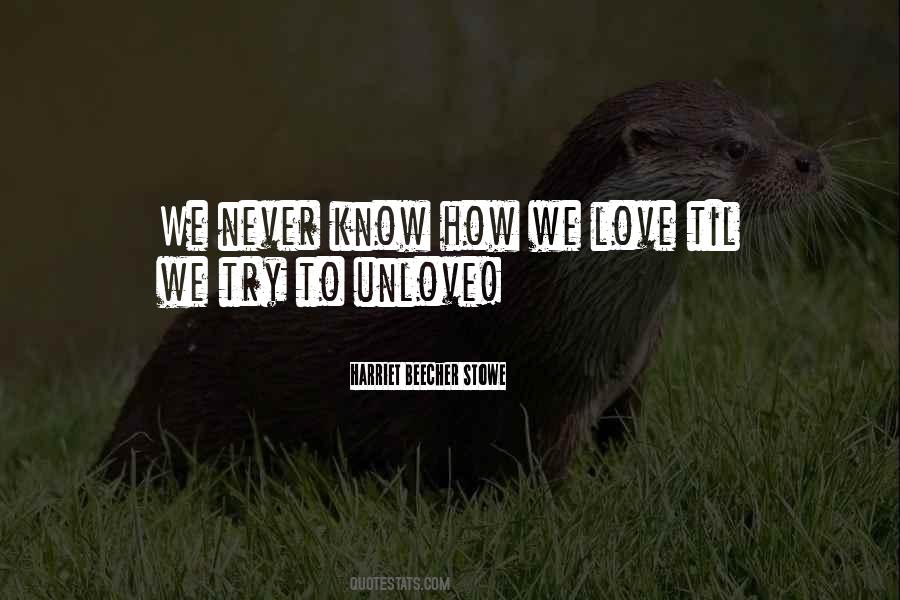 I Can't Unlove You Quotes #1868188