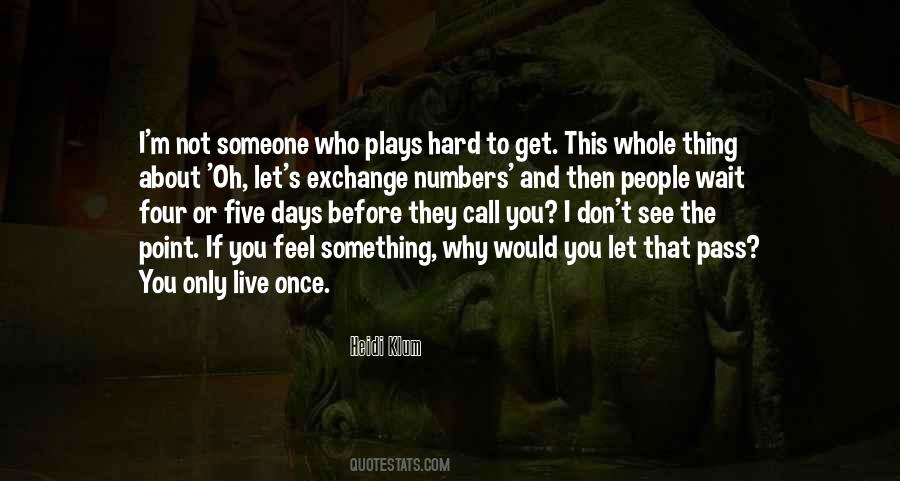 I Can't Wait To Live With You Quotes #306526