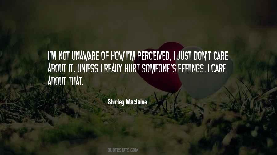 I Care About Your Feelings Quotes #1354476