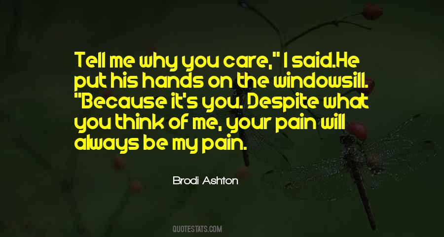 I Care Because Quotes #93346
