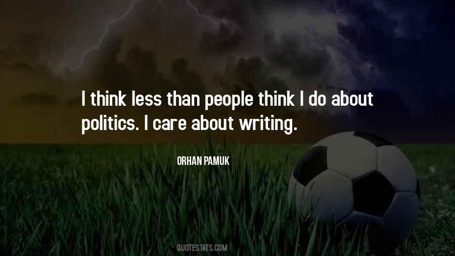 I Care Less Quotes #127201