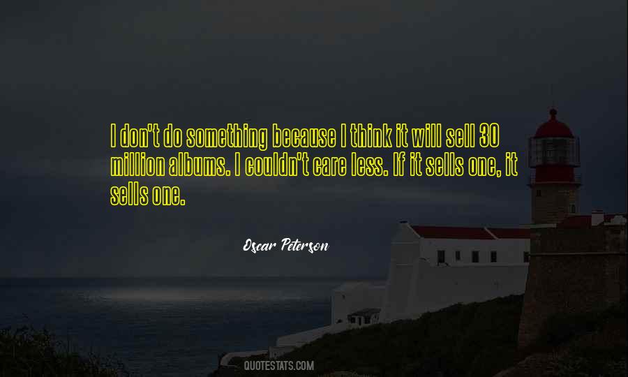 I Care Less Quotes #404748