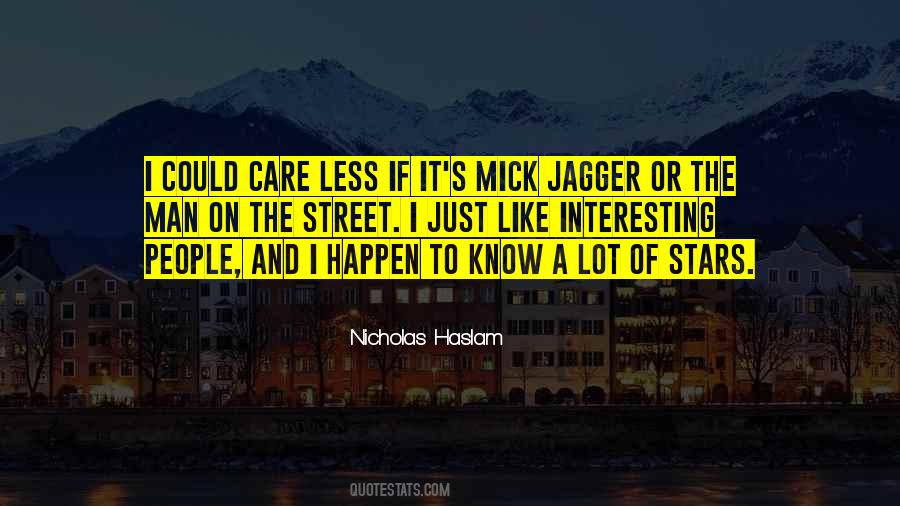 I Care Less Quotes #862888