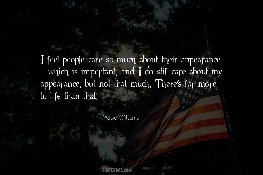 I Care More Quotes #302970