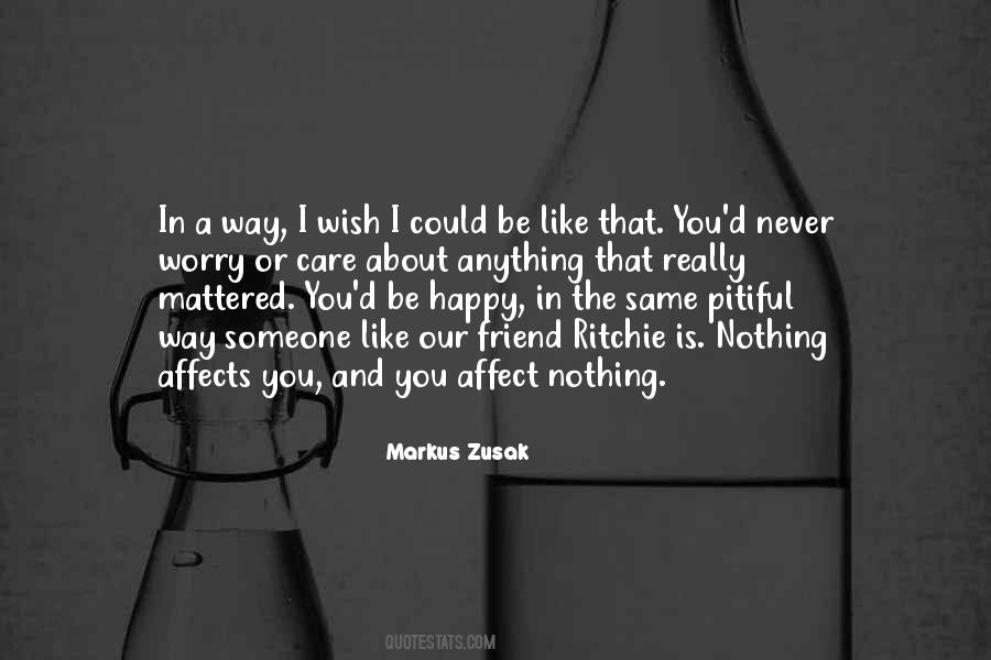 I Care You Quotes #53658