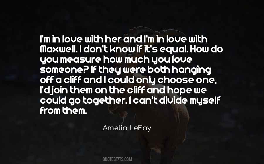I Choose Her Quotes #309299