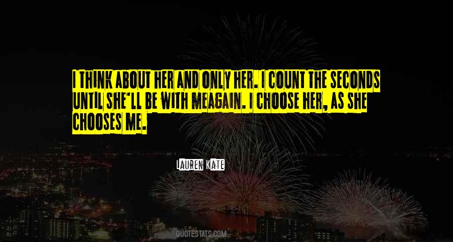 I Choose Her Quotes #340584